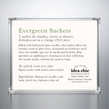 Load image into Gallery viewer, Evergreen Pine Balsam Sachets: 2.5 x 3.75 / Packaged in a set of 3 inside a clear box with product description sticker