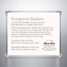 Load image into Gallery viewer, Evergreen Pine Balsam Sachets: 2.5 x 3.75 / Packaged in a set of 3 inside a clear box with product description sticker
